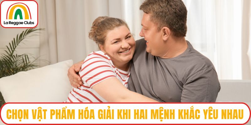 Chọn vật phẩm hóa giải khi hai mệnh khắc yêu nhau