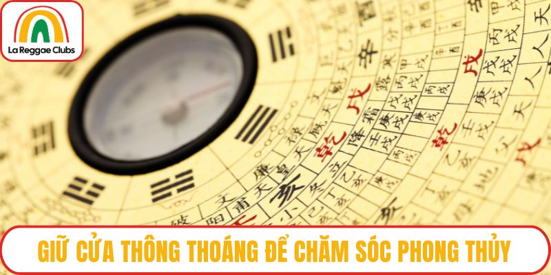 Giữ cửa thông thoáng để chăm sóc phong thủy gia đạo