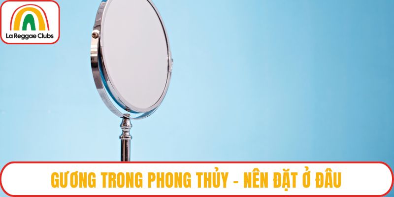 Gương trong phong thủy