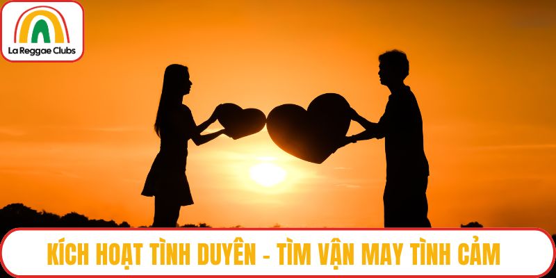 Kích hoạt tình duyên