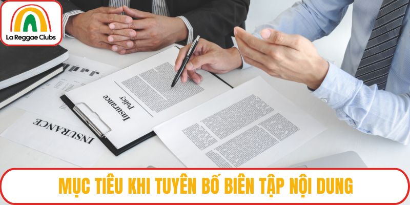 Mục tiêu khi tuyên bố biên tập nội dung