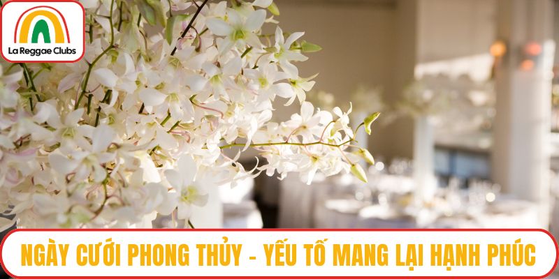 Ngày cưới phong thủy