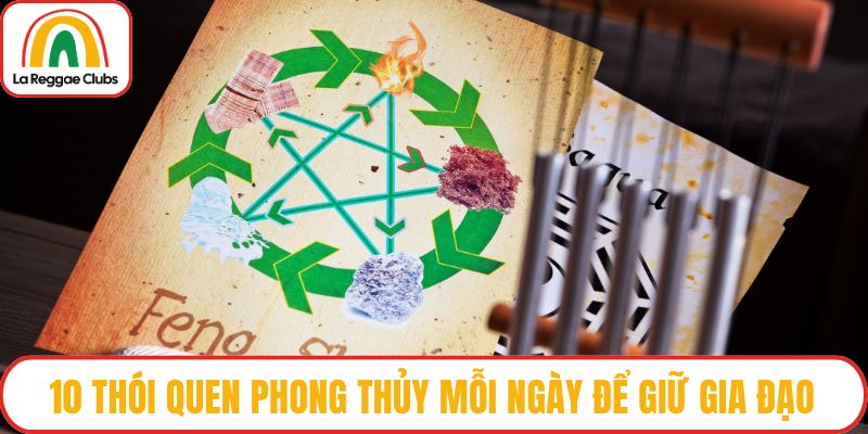 Thói quen phong thủy mỗi ngày