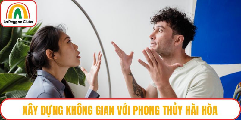 Xây dựng không gian với phong thủy hài hòa