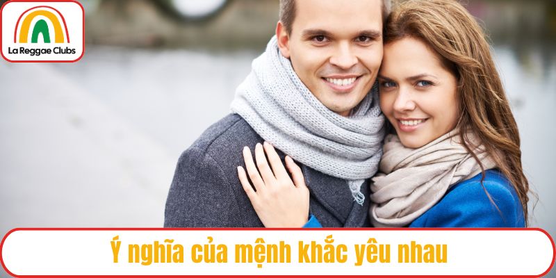 Ý nghĩa của mệnh khắc yêu nhau